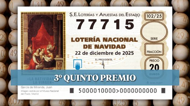 El 77715, tercer quinto premio de la Lotería de Navidad 2025