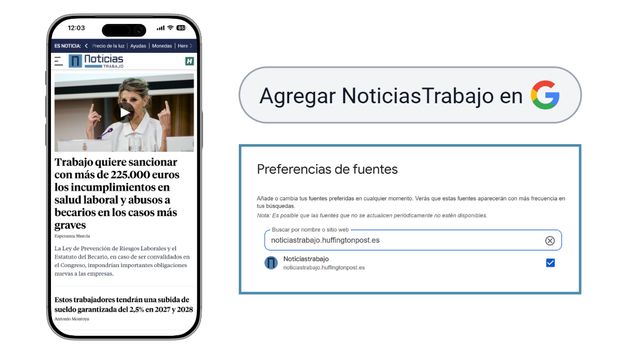 ¿Quieres saber todo sobre ayudas, empleo y derecho laboral? Así puedes elegir a NoticiasTrabajo como tu medio favorito en Google