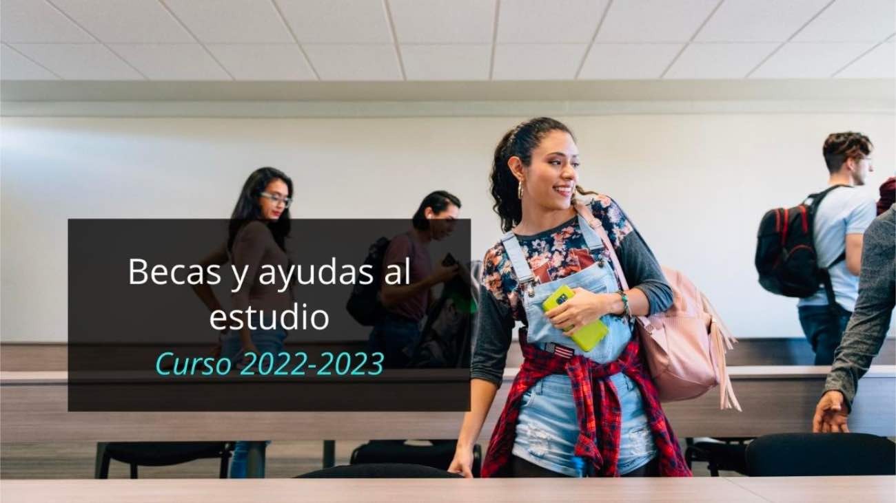 Cómo solicitar las becas MEC 2022-2023 antes de que termine el plazo