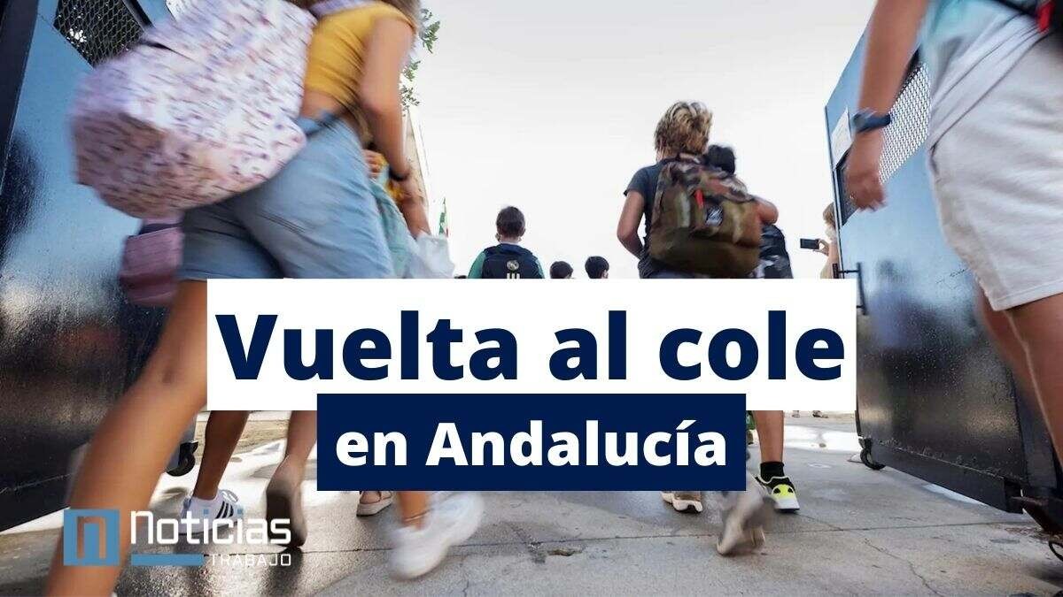 Vuelta al Cole Andalucía 2022/2023: ¿Cuándo empiezan las clases?