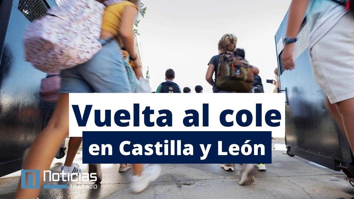 Vuelta al cole en Castilla y León 2022/2023: ¿Cuándo comienzas las clases?