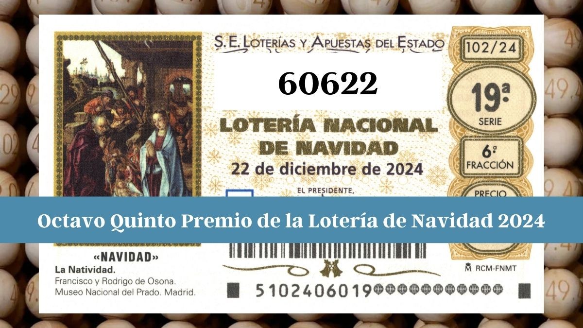 60622, octavo quinto premio de la Lotería de Navidad 2024