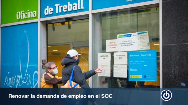 Cómo renovar la demanda de empleo en el SOC