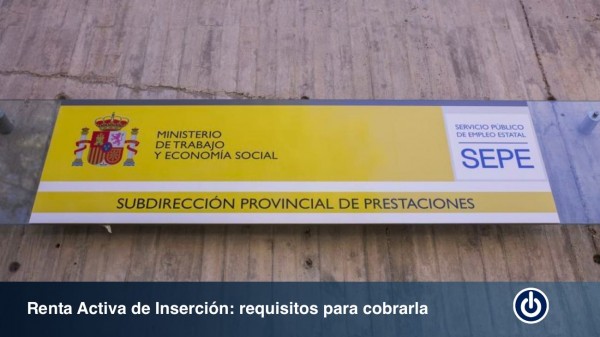 Renta Activa de Inserción (RAI): requisitos para cobrarla
